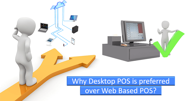 Why Desktop POS Systems are preferred over Cloud POS Systems
